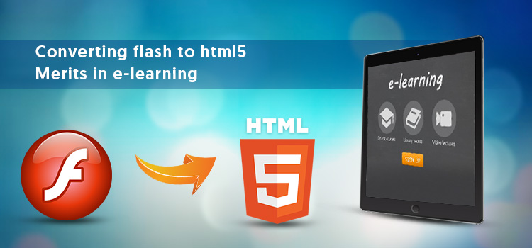 advantages of html5 in elearning