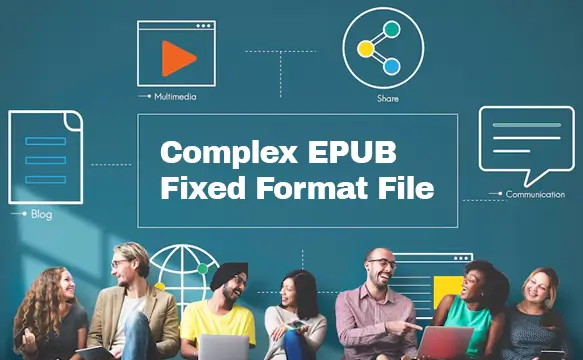 Complex EPUB Fixed Format File