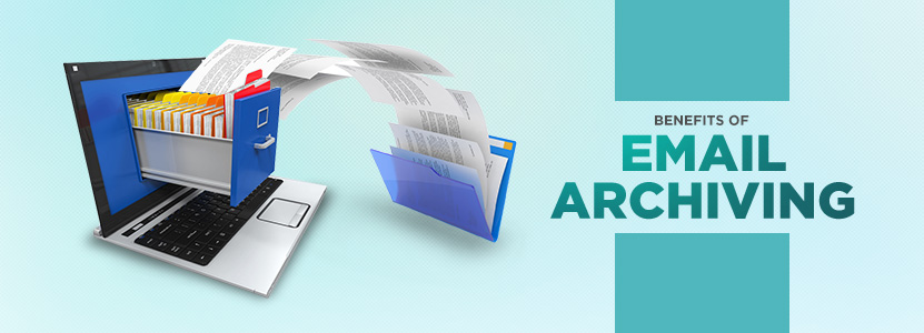 email archiving benefits for businesses