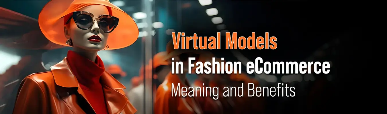 virtual models in ecommerce