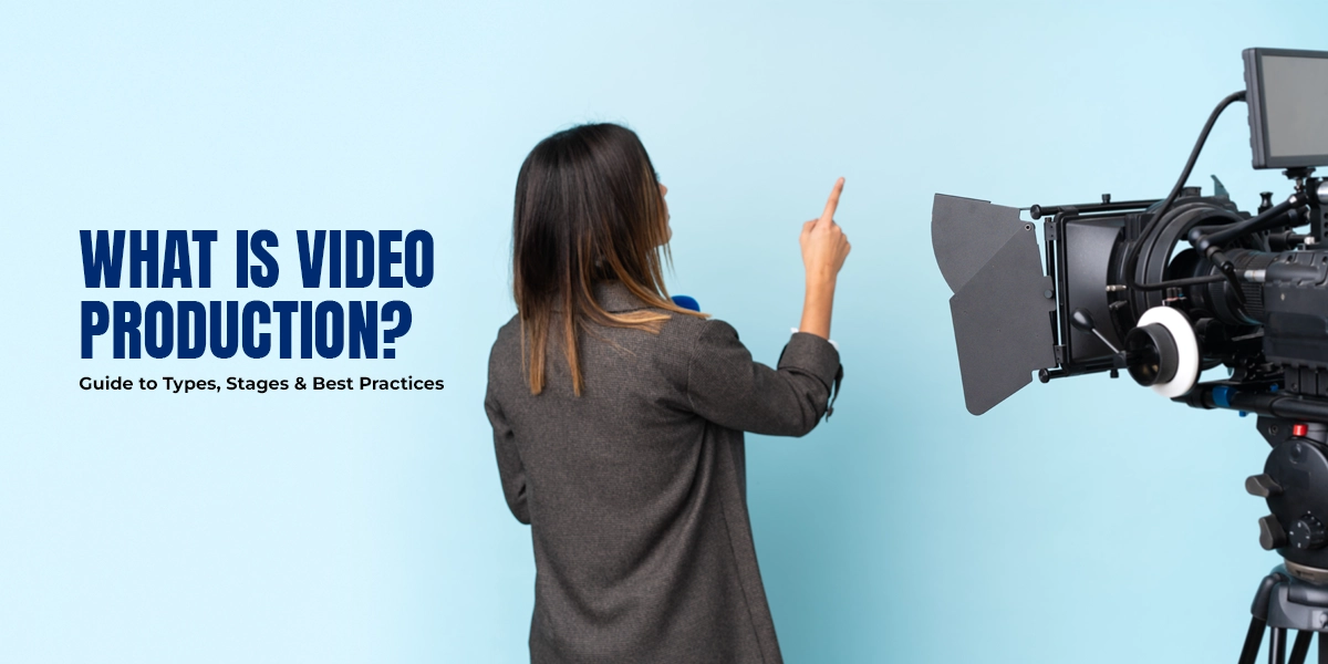what is video production