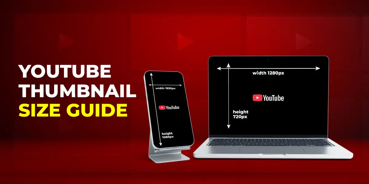 YouTube Thumbnail Size Guide